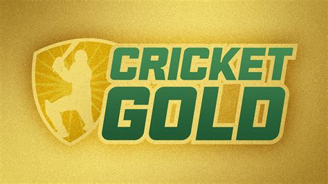 Cricket Gold .